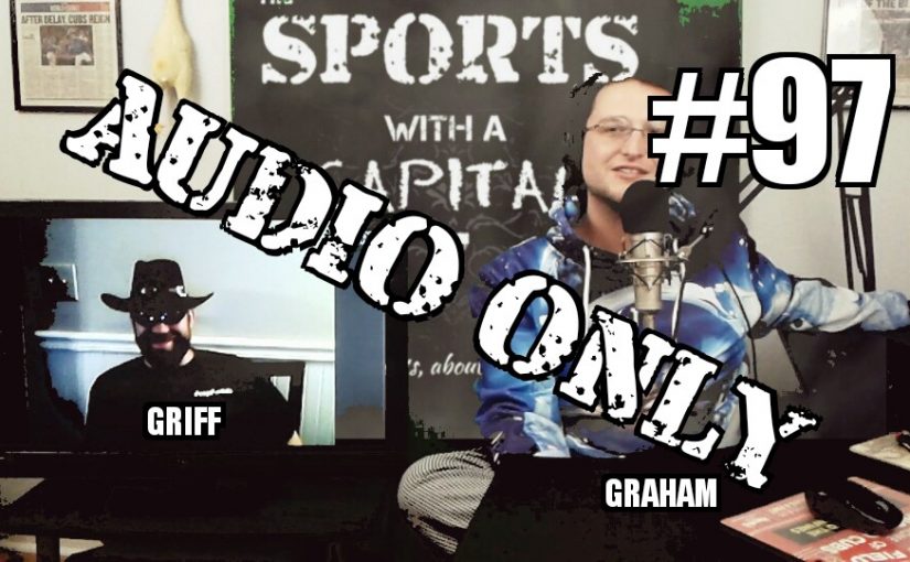 #97 – The “Big” Game Special