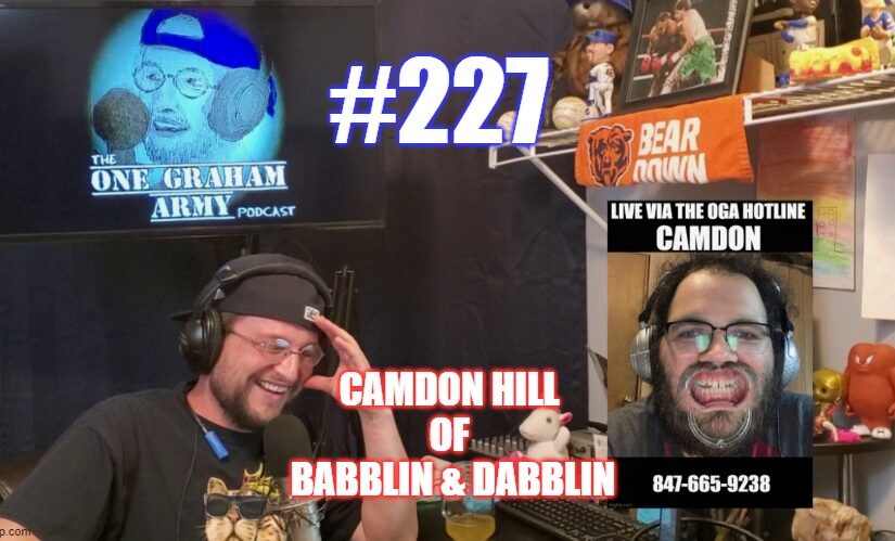 #227 – Camdon Hill of Babblin’ & Dabblin’